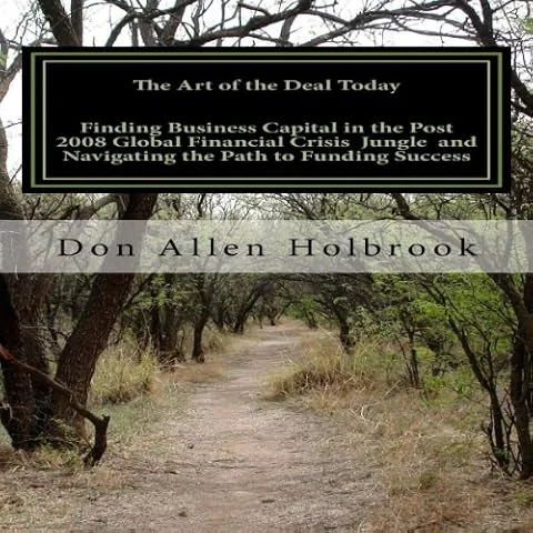 The Art of the Deal Today: Business Considerations Post Global Financial Crisis, Volume 1